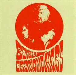 Baby Grandmothers : Baby Grandmothers (1967-68)